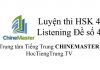 Tiếng Trung HSK 4 Listening Đề số 4 - Luyện thi HSK online