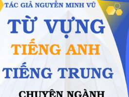 Từ vựng tiếng Trung Kế toán Văn phòng - Tác giả Nguyễn Minh Vũ