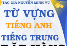 Từ vựng tiếng Trung Đặt hàng Taobao 1688 Từ vựng tiếng Trung Đặt hàng Taobao 1688 - Tác giả Nguyễn Minh Vũ