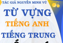Từ vựng tiếng Trung Kế toán Sản xuất Từ vựng tiếng Trung Kế toán Sản xuất - Tác giả Nguyễn Minh Vũ