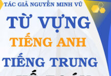 Từ vựng tiếng Trung Kế toán Thương mại Từ vựng tiếng Trung Kế toán Thương mại - Tác giả Nguyễn Minh Vũ