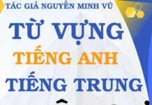 Từ vựng tiếng Trung Nhân sự Công ty Từ vựng tiếng Trung Nhân sự Công ty - Tác giả Nguyễn Minh Vũ
