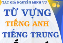 Từ vựng tiếng Trung Kế toán Nhập khẩu Từ vựng tiếng Trung Kế toán Nhập khẩu - Tác giả Nguyễn Minh Vũ